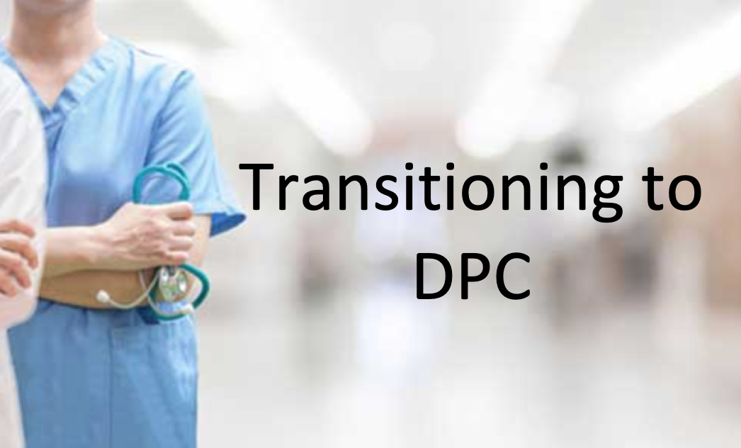 Transitioning to DPC